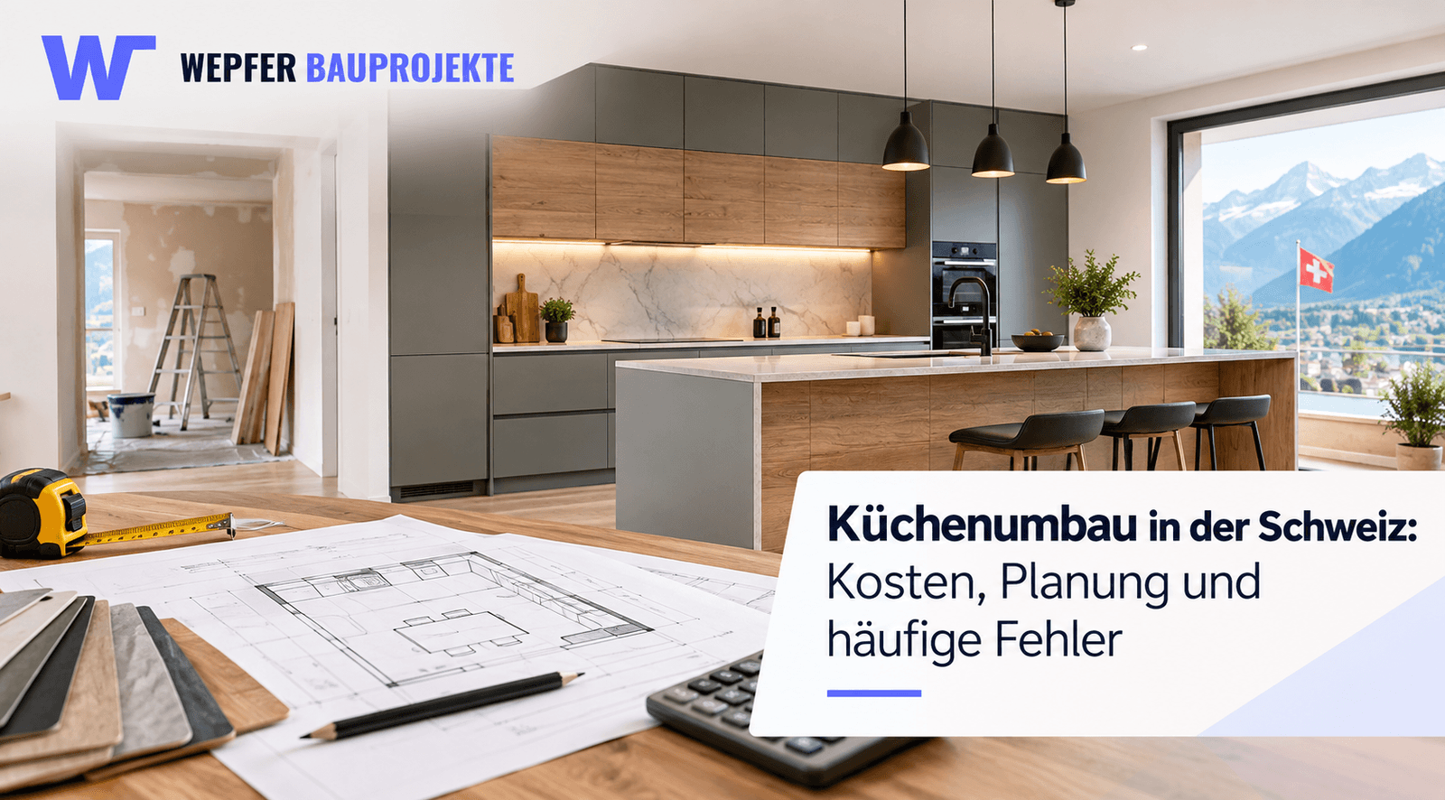Küchenumbau in der Schweiz